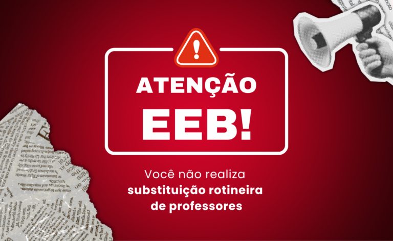 Atenção, EEB: substituição rotineira de professores é desvio de função